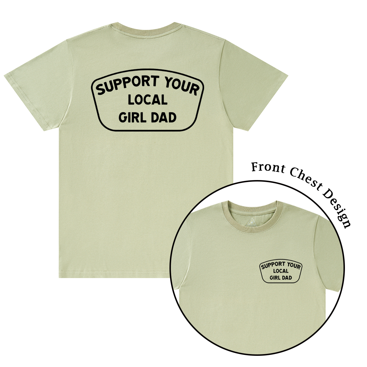 Support Your Local Girl Dad T-shirt