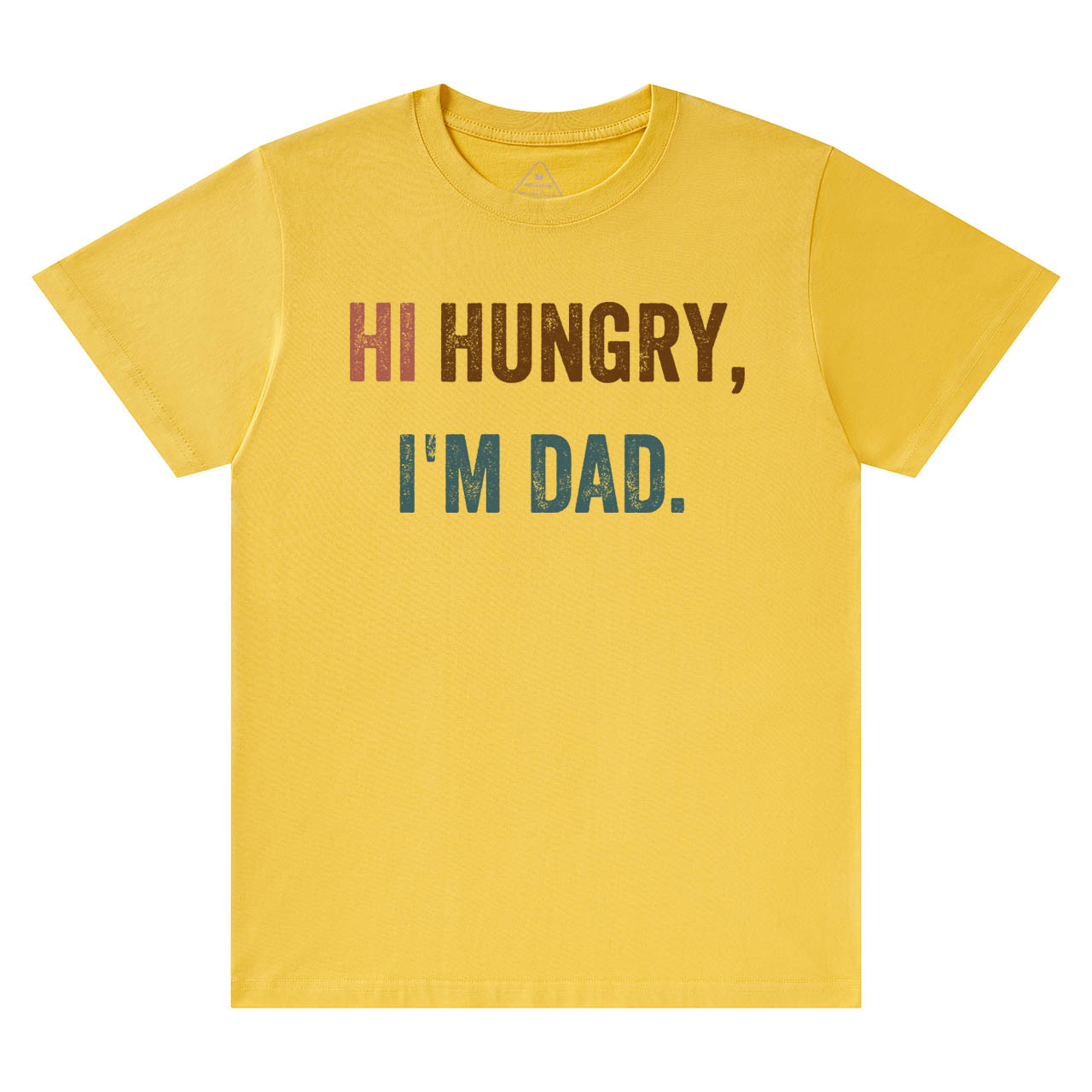 Hi Hungry I'm Dad T-shirt