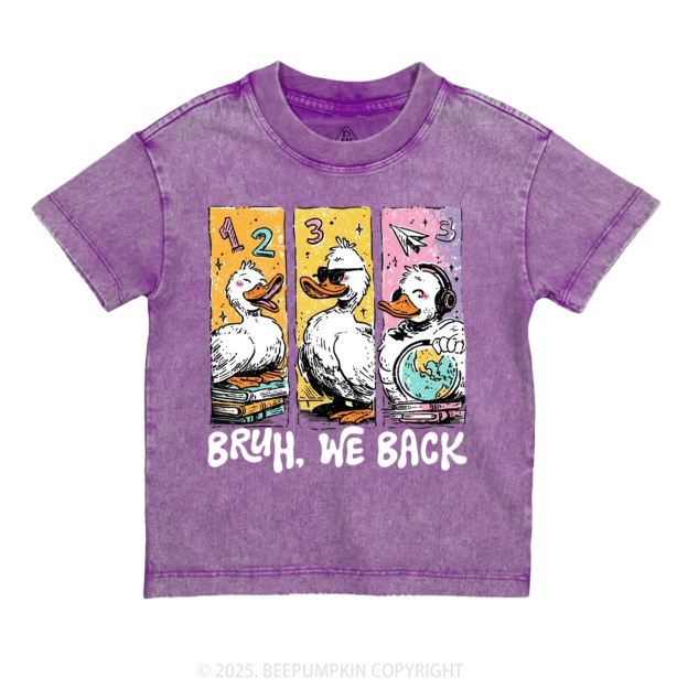 Bruh, We Back Kindergarten Toddler&Kids Washed Tees