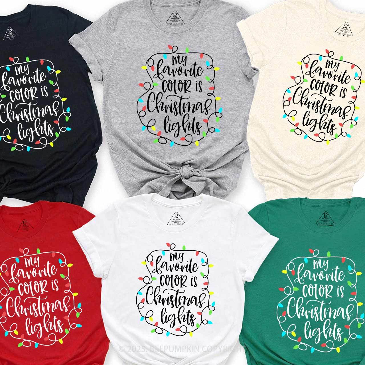 My Favorite Color Is Christmas Lights Family Matching T-Shirts Beepumpkin