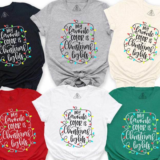 My Favorite Color Is Christmas Lights Family Matching T-Shirts Beepumpkin