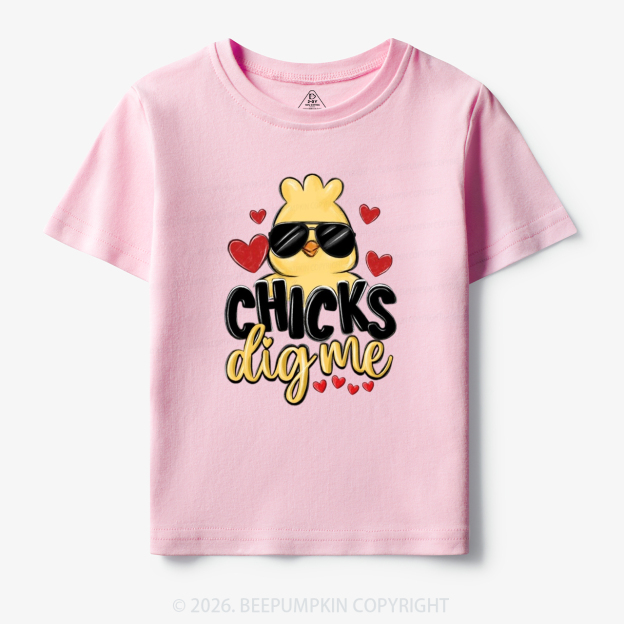 Chicks Dig Me Easter Toddler&Kid's Tees
