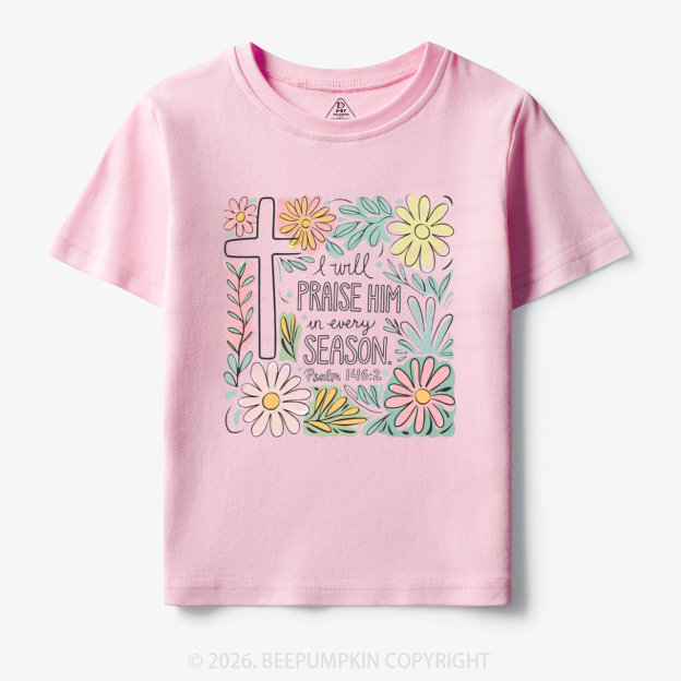 Easter I will Praise Him Toddler&Kid's Tees