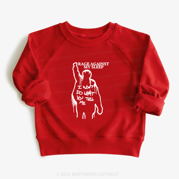 Rage Against My Sleep Kid's Sweatshirt 7