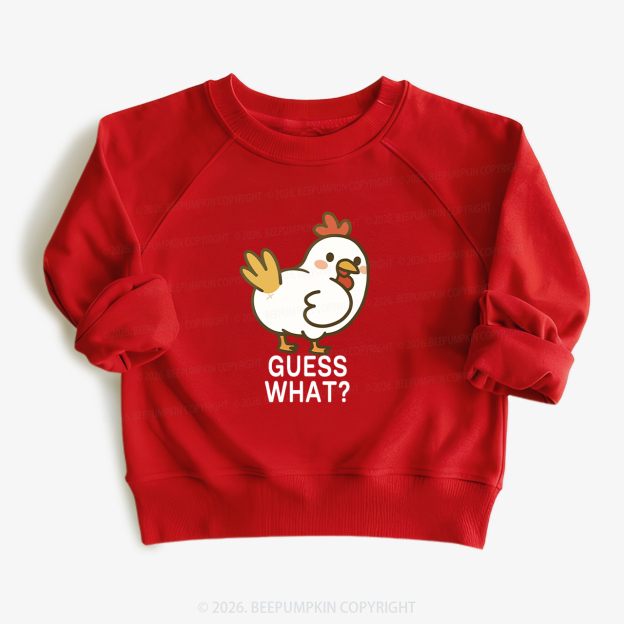 Guess What Chicken Funny Butt Joke Kid's Sweatshirt