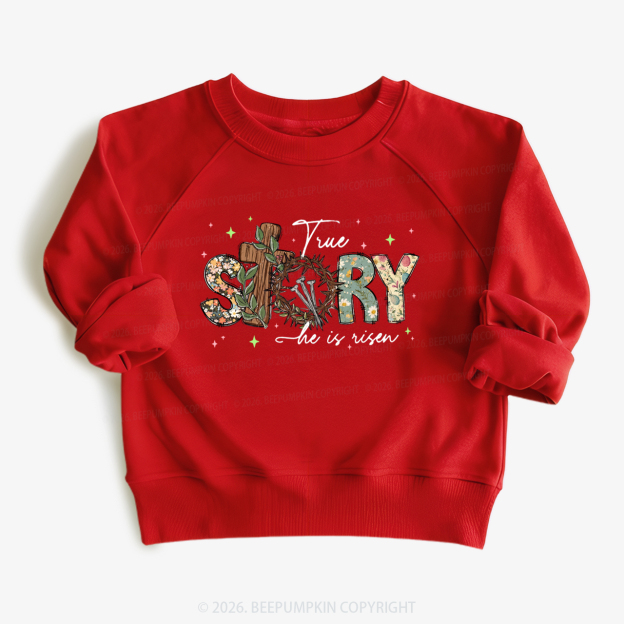 True Story He Is Risen Retro Easter Kid's Sweatshirt