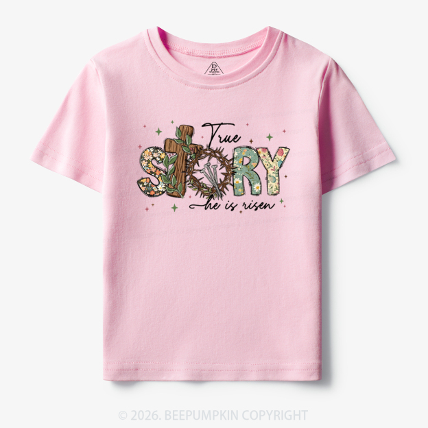 True Story He Is Risen Retro Easter Toddler&Kid's Tees
