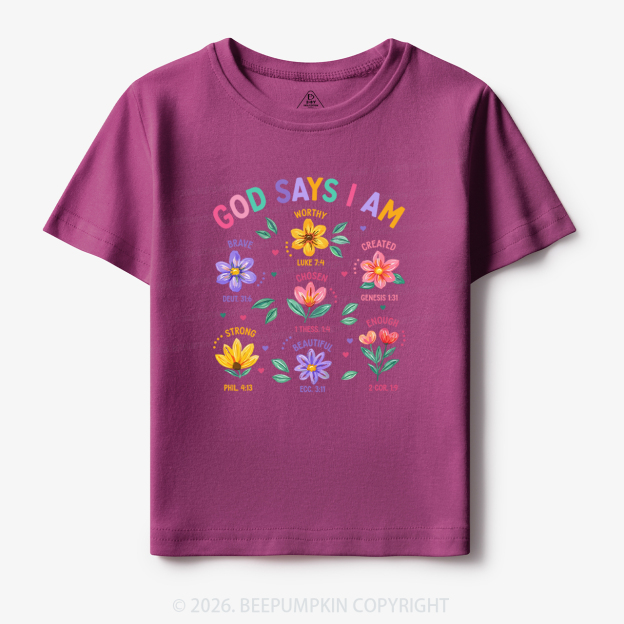 God Says I Am Flowers Toddler&Kid's Tees