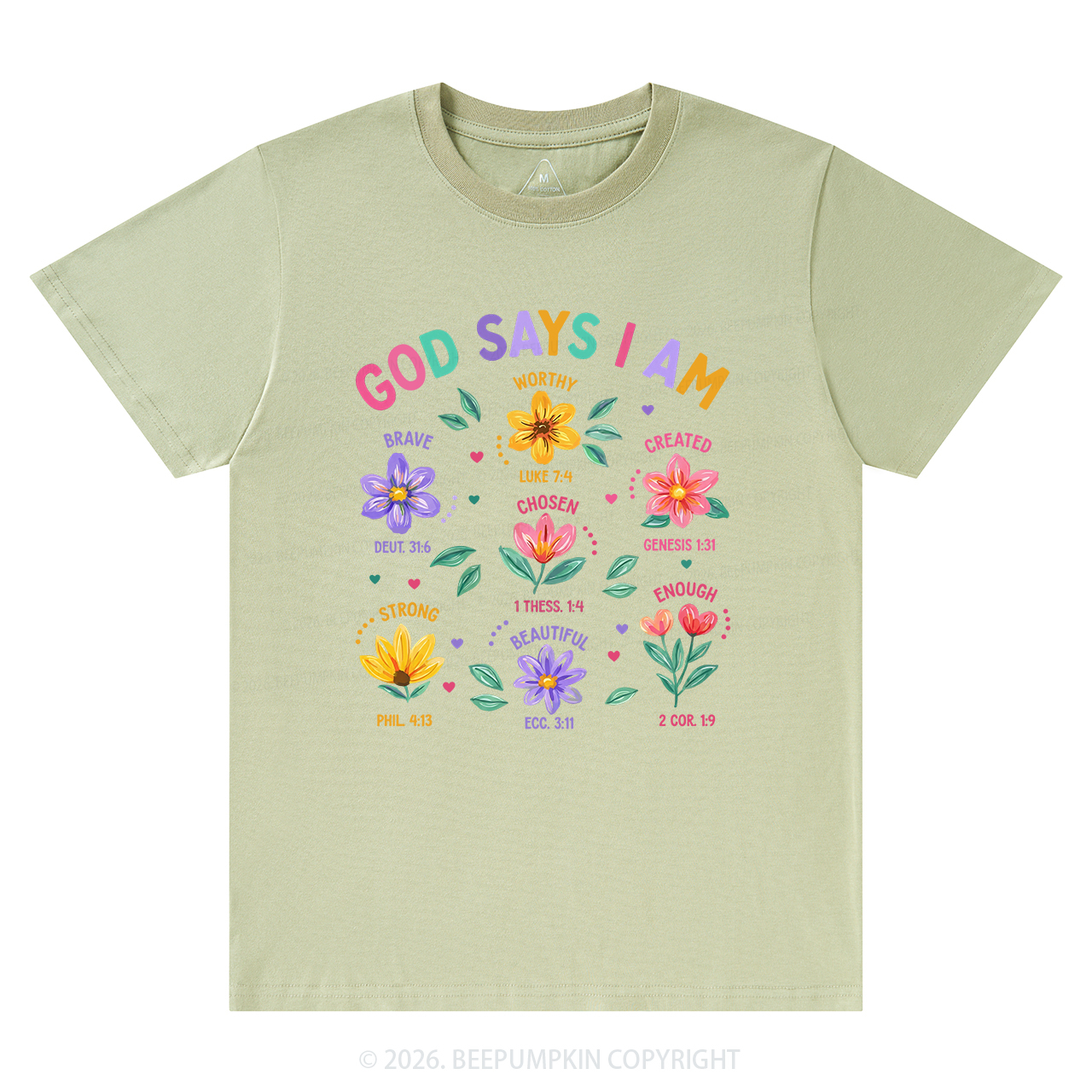 God Says I Am Flowers Shirts