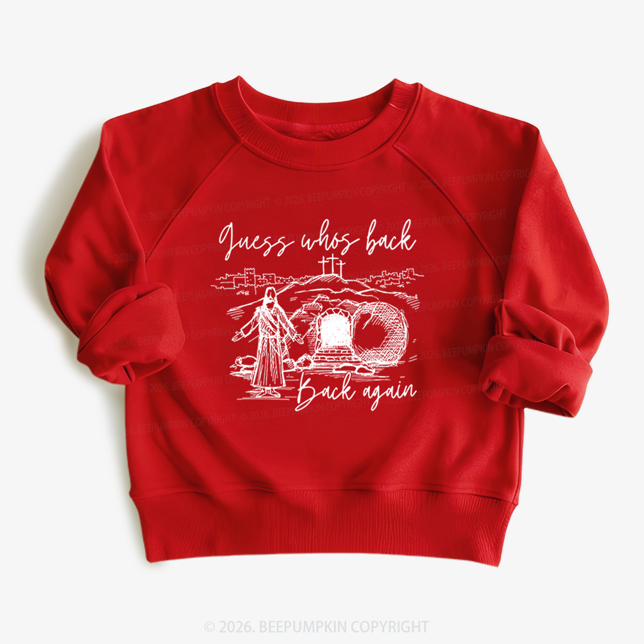 Guess Who's Back Again Funny Jesus Kid's Sweatshirt