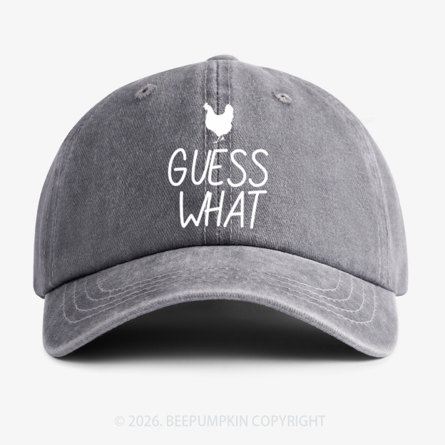 Guess What Chicken Butt Baseball Cap