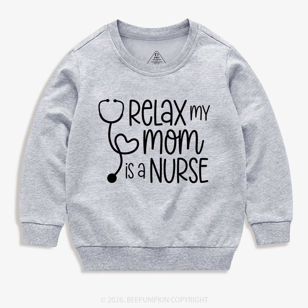 Relax My Mom Is A Nurse Kid's Sweatshirt