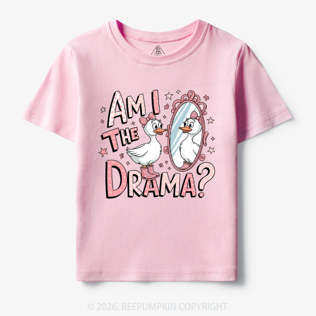 Am I The Drama Toddler&Kid's Tees