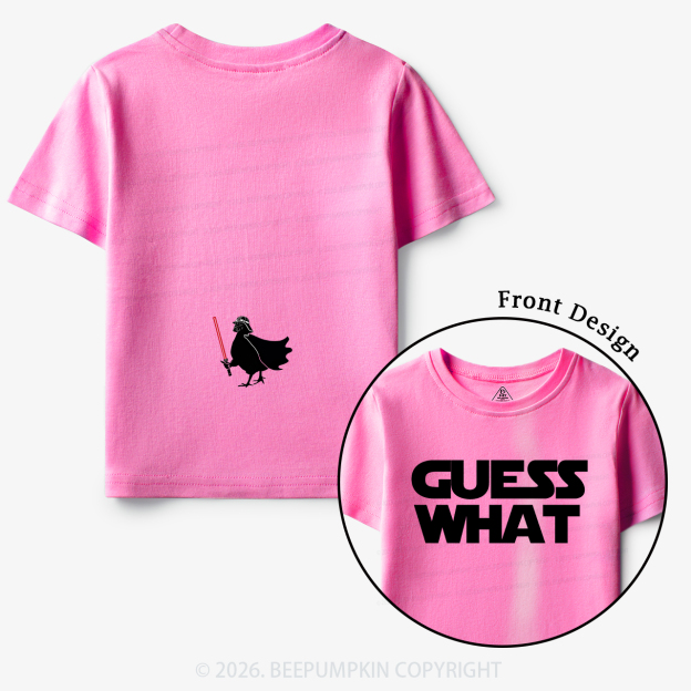 Galaxy Guess What Chicken Butt Toddler&Kid's Tees