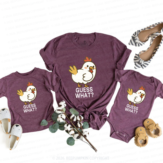 Guess What Chicken Funny Butt Joke Family Matching T-Shirts