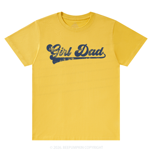Girl Dad Father’s Day T-Shirts