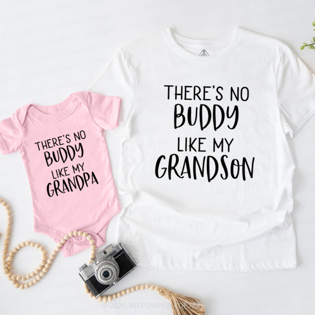 There's No Buddy Like My Grandson Grandpa&Me Matching Shirts