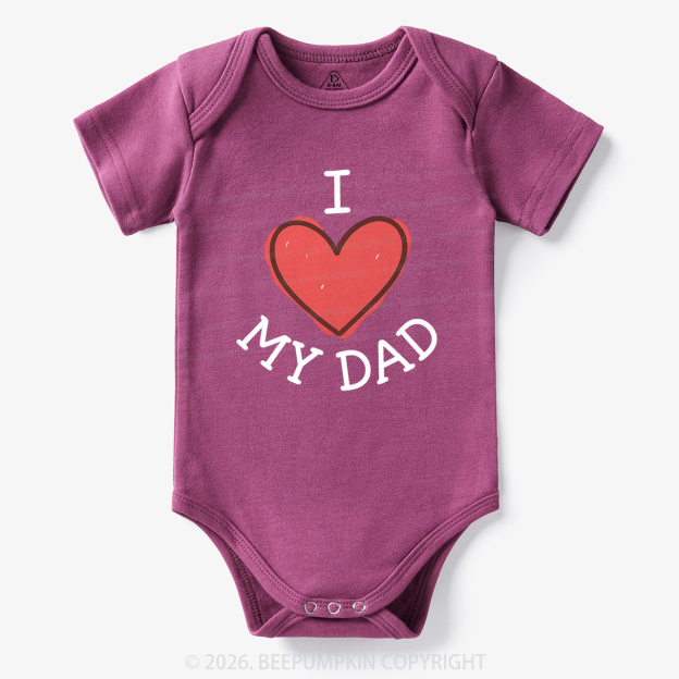 Sweet I Love My Dad Bodysuit