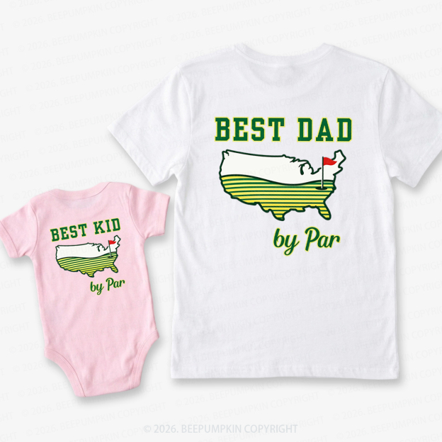 Best Dad by Par Golf Father’s Day Dad&Me Matching Shirts-Back Design