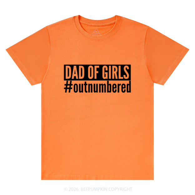 Dad Of Girls Outnumbered T-Shirts