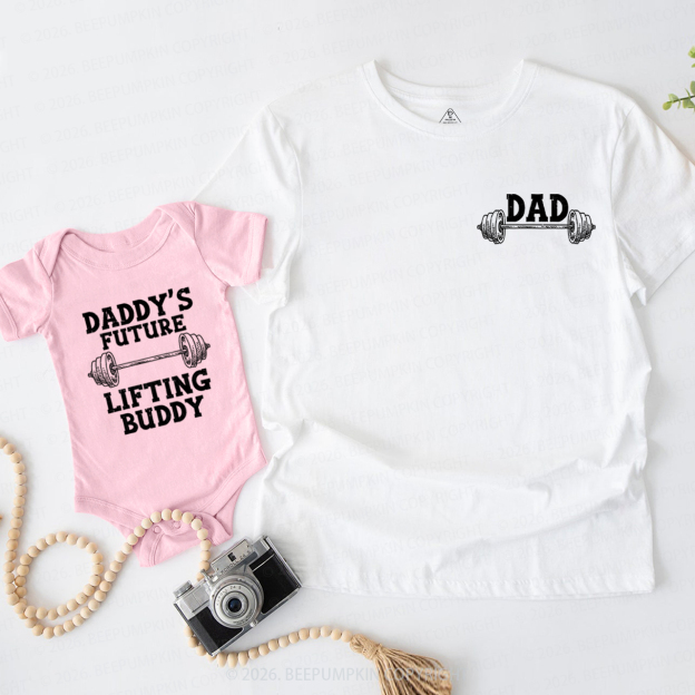 Lifting Buddy Gym Workout Dad&Me Matching Shirts