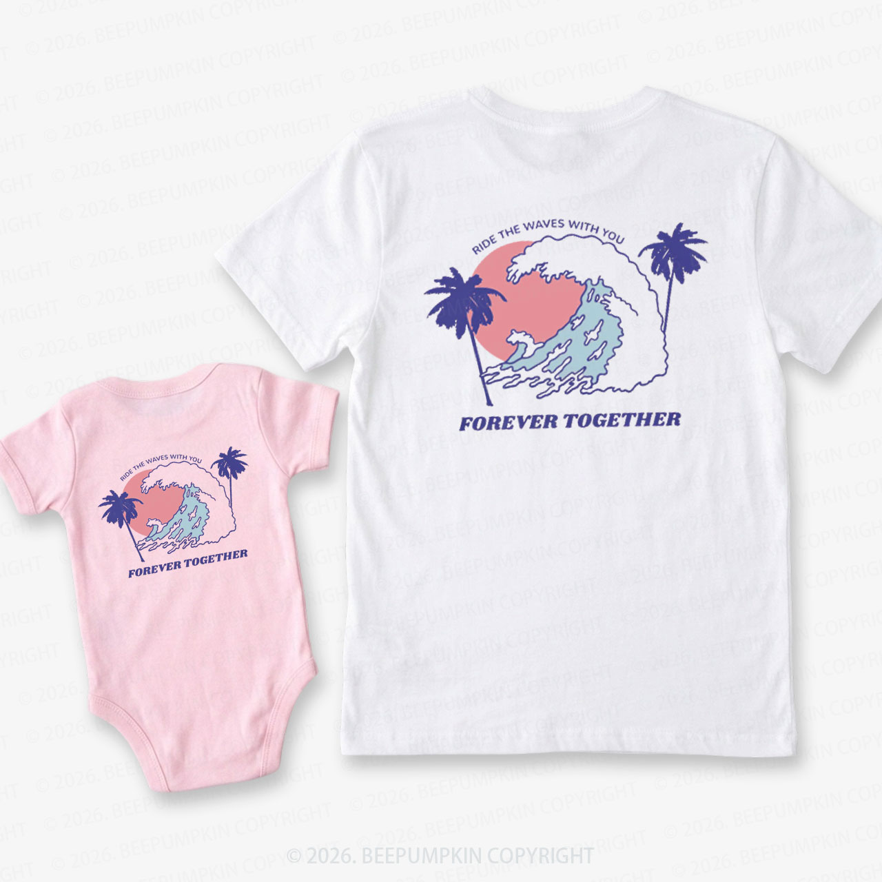 Ride the Waves With You Forever Together Dad&Me Matching Shirts-Back Design