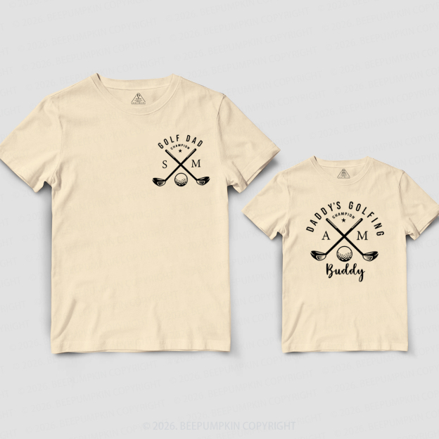 Personalized Golfing Dad and Daddy's Golfing Buddy Dad&Me Matching Shirts