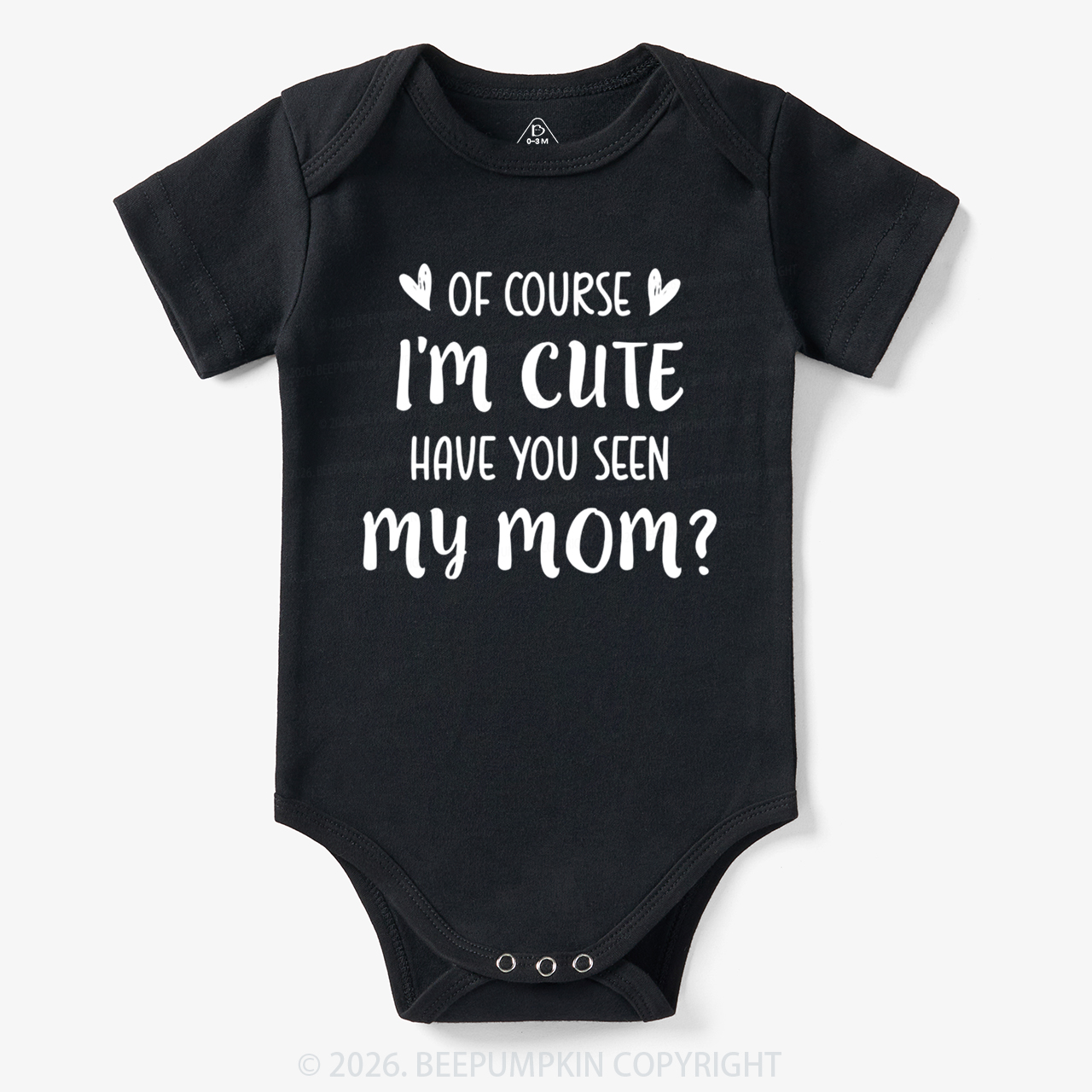 Of Course I'm Cute Funny Bodysuit