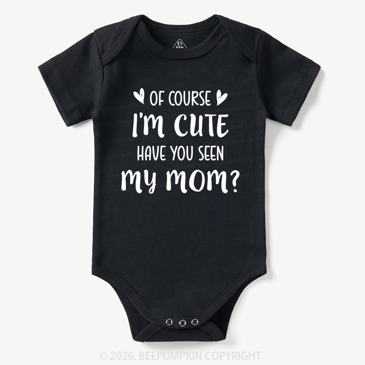Of Course I'm Cute Funny Bodysuit