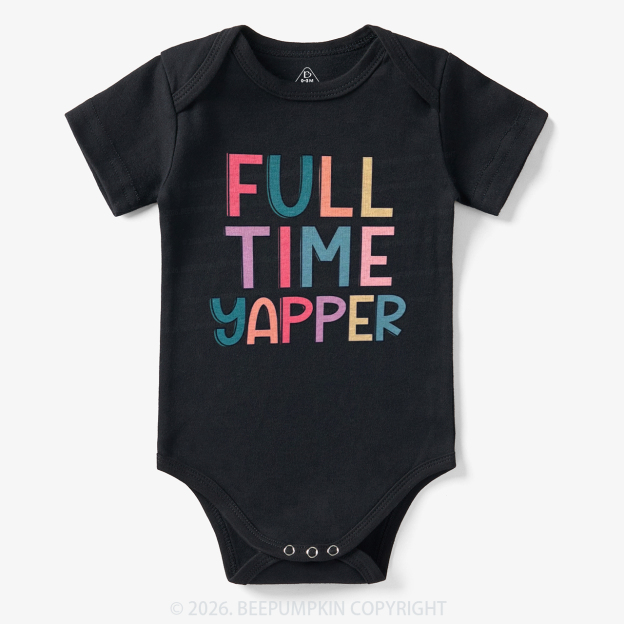 Full Time Yapper Bodysuit