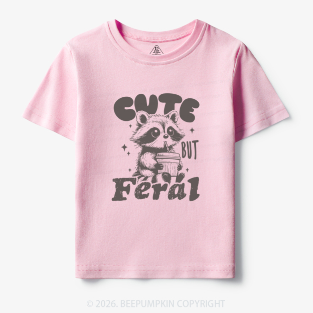 Funny Raccoon Cute But Feral Toddler&Kid's Tees