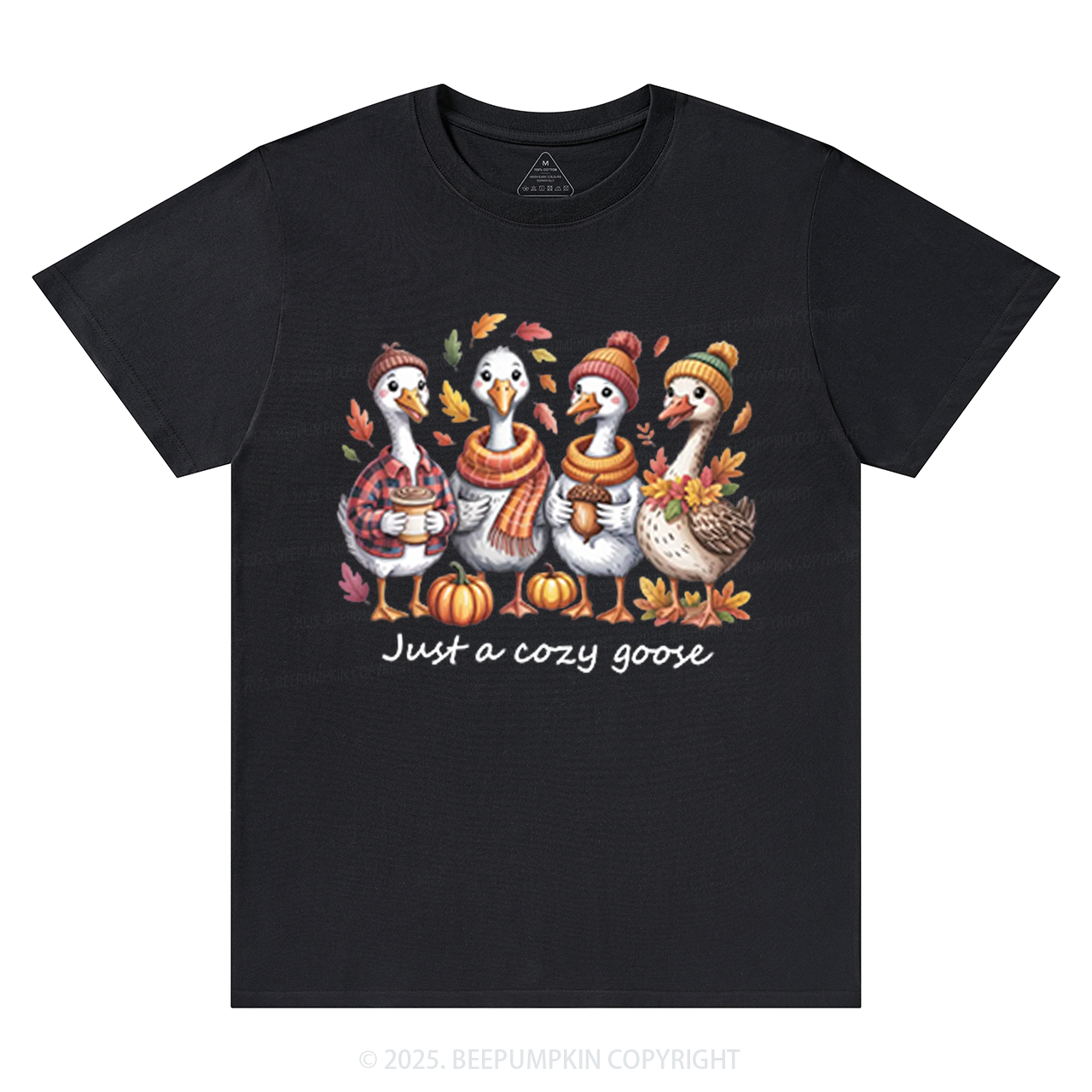 Just a Cozy Goose T-Shirts Beepumpkin