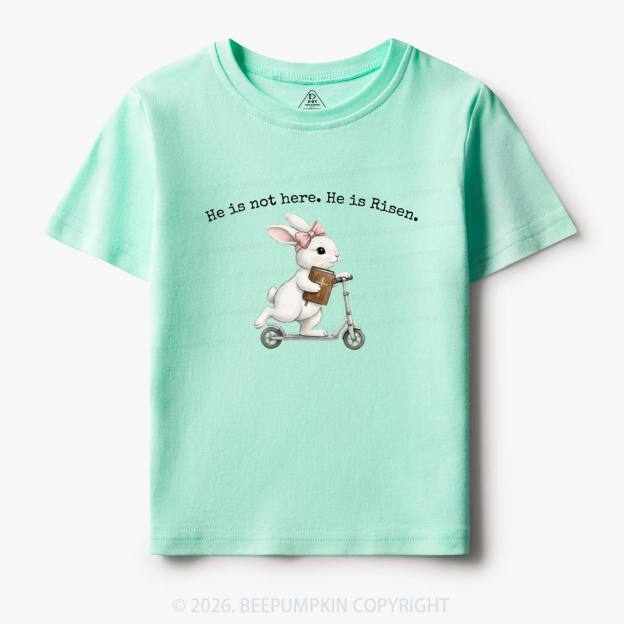 He Is Not Here He is Risen Rabbit Christian Easter Toddler&Kid's Tees