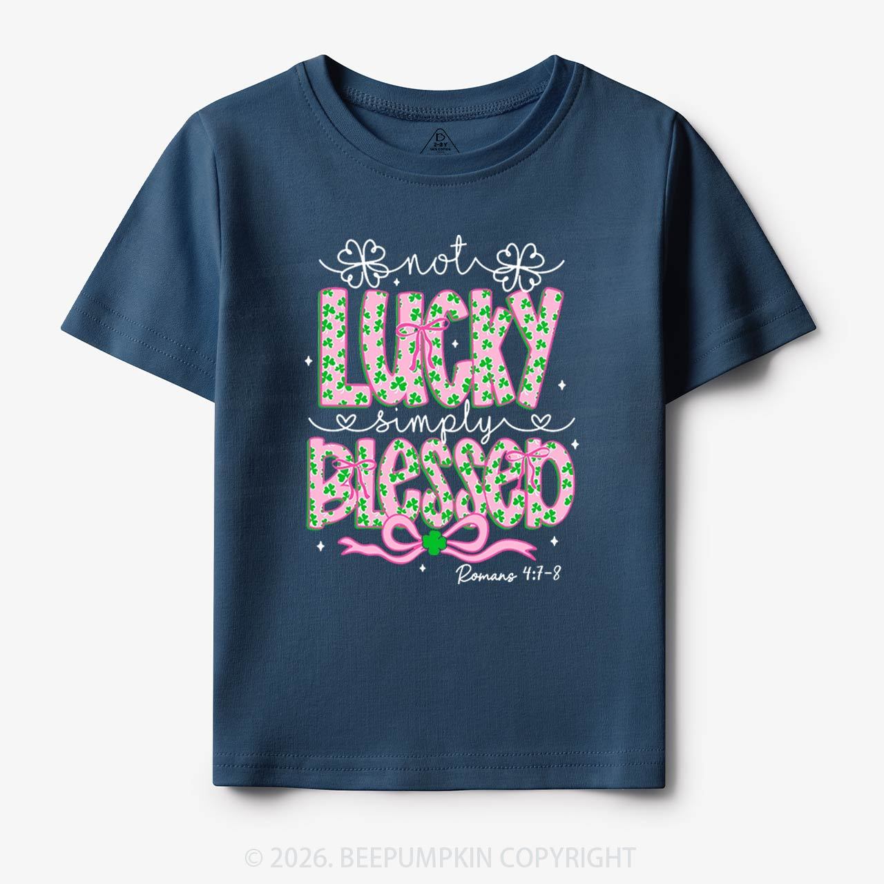 Not Lucky Simply Blessed St Patrick's Day Toddler&Kid's Tees Beepumpkin