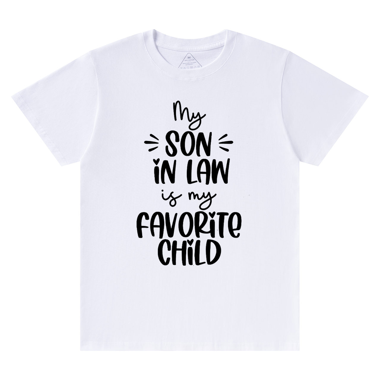 My Son In-law Is My Favorite Mama T-Shirts