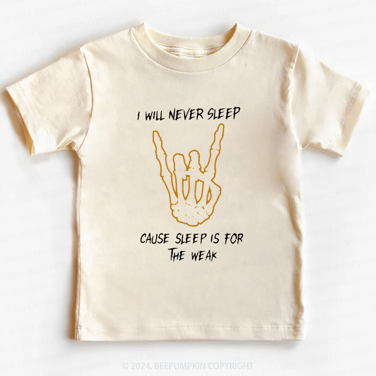 I Will Never Sleep Cause Sleep Is For The Weak Toddler&Kids Tees 7