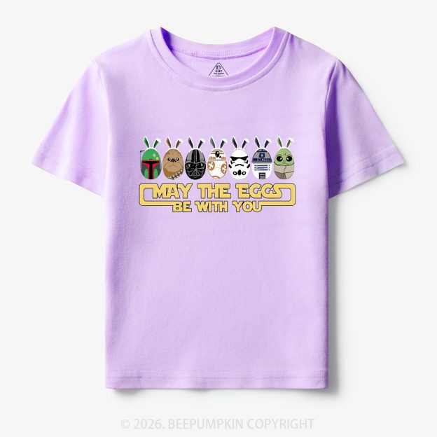 May The Eggs Be With You Toddler&Kid's Tees