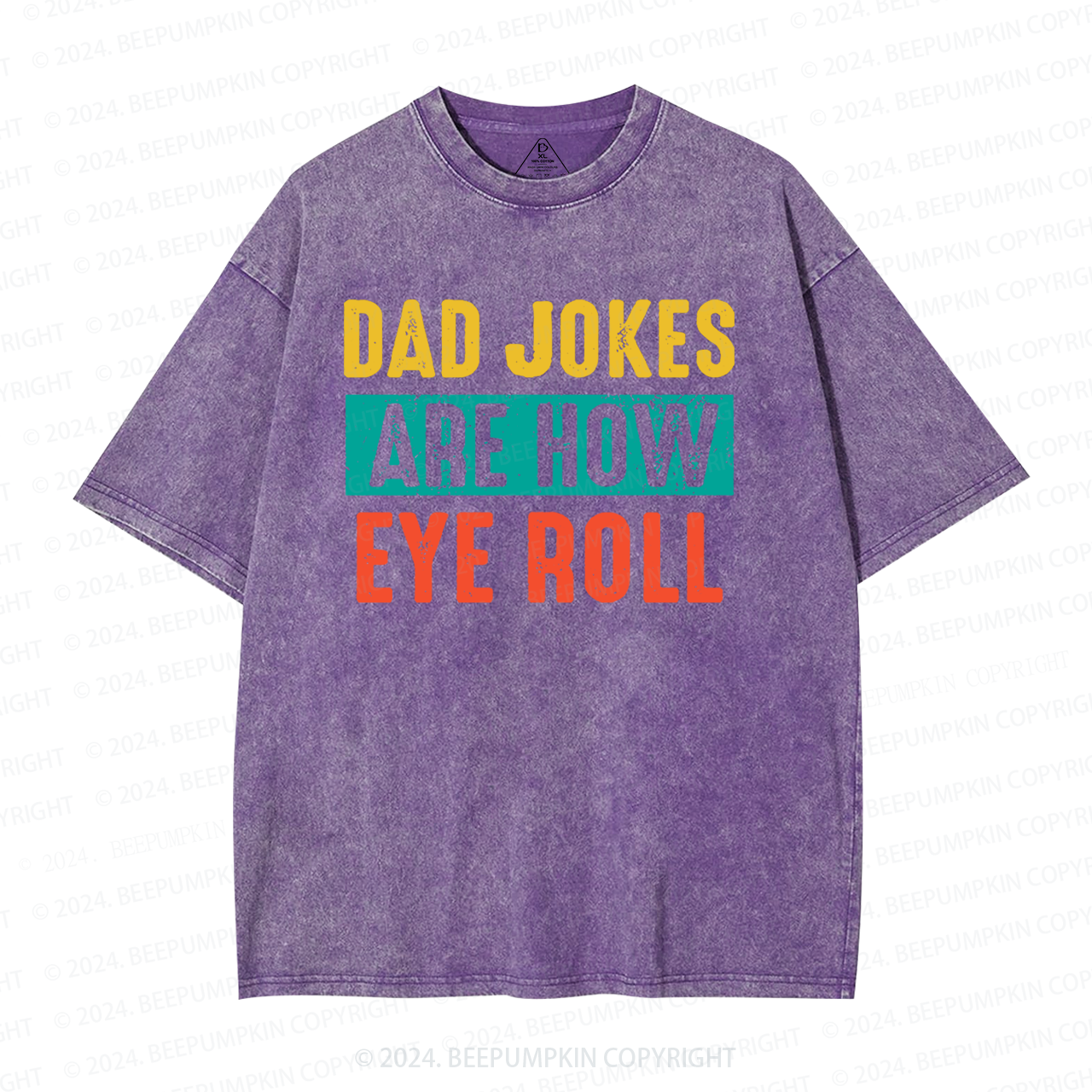 Dad Jokes Are How Eye Roll Washed T-Shirts 