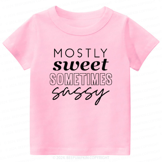 Mostly Sweet Sometimes Sassy Toddler&Kids Tees