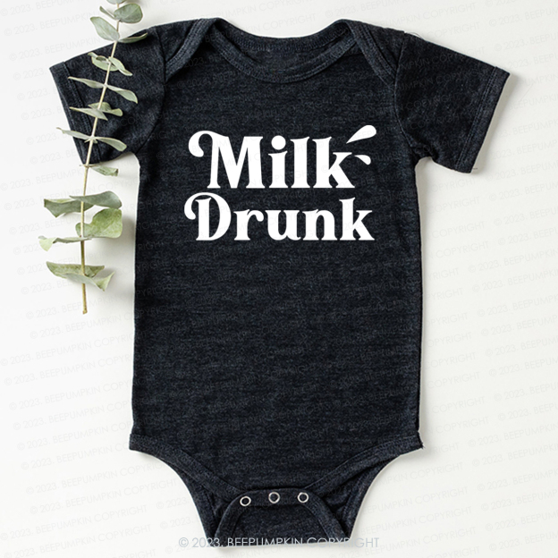 Funny Milk Drunk Bodysuit For Baby