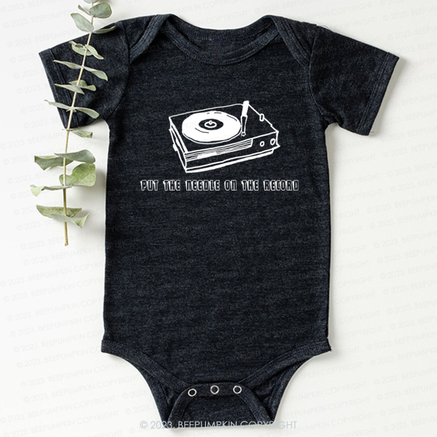 Put The Needle On The Record Bodysuit For Baby