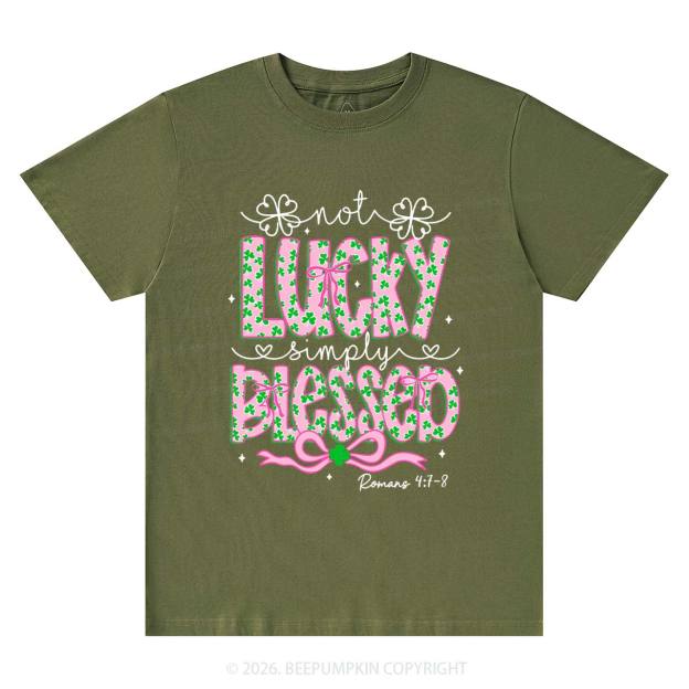 Not Lucky Simply Blessed St Patrick's Day T-Shirts Beepumpkin