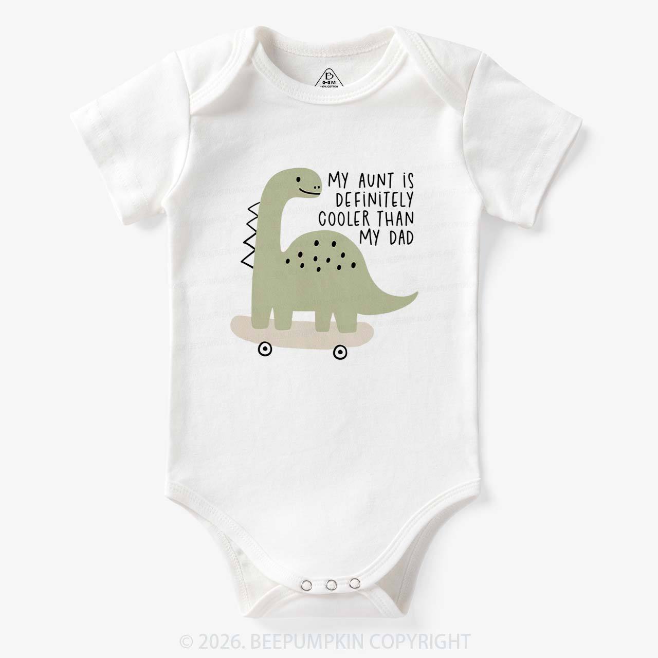 Dino My Aunt Is Cooler Than My Dad Bodysuit