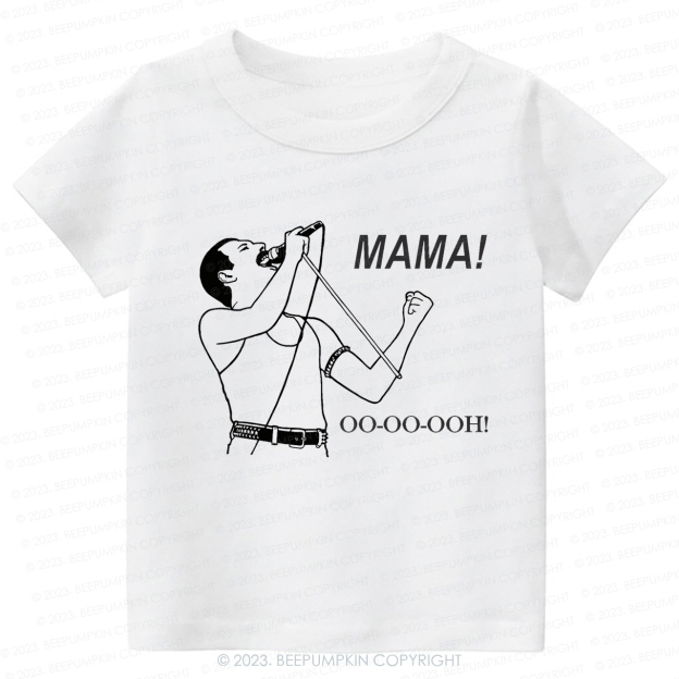 Mama Oo - Oo - Ooh - Queen Kids Shirt