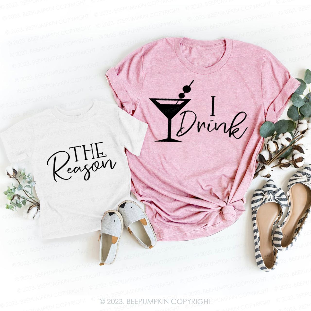 I Drink The Reason Matching T-Shirts For Mom&Me