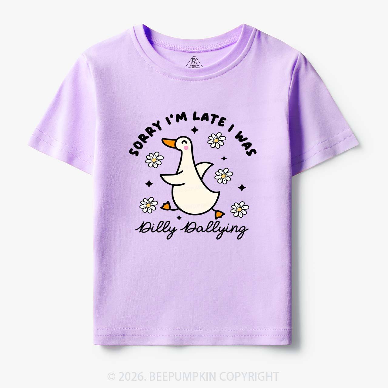 Sorry I'm Late I Was Dilly Dallying Goose Toddler&Kid's Tees