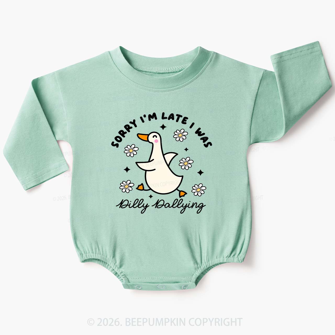 Sorry I'm Late I Was Dilly Dallying Goose Baby Bubble Romper