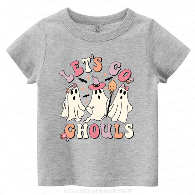 Let's Go Ghouls Halloween Toddler&Kids Tees 