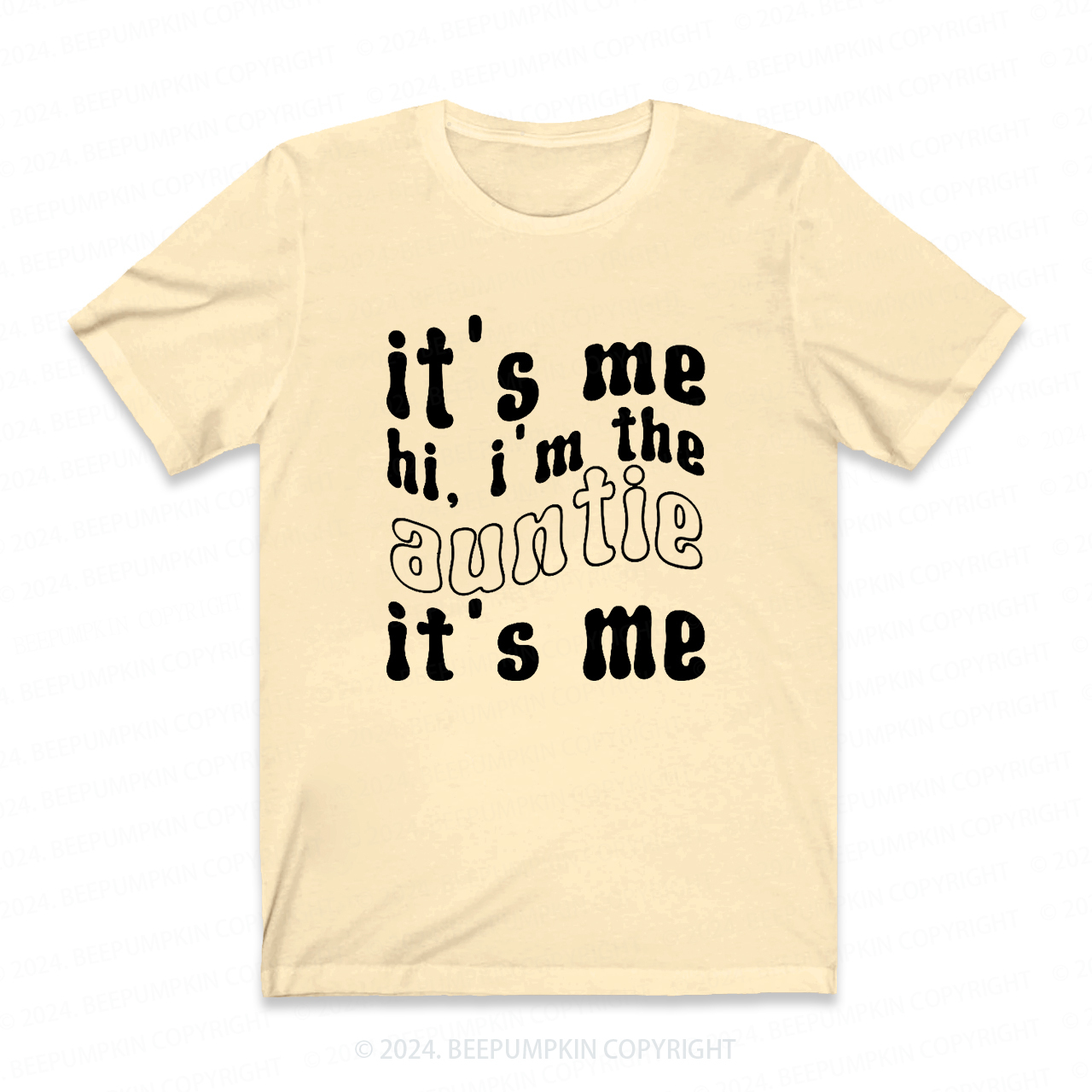 It's Me Hi I’m The Aunt Auntie Shirt
