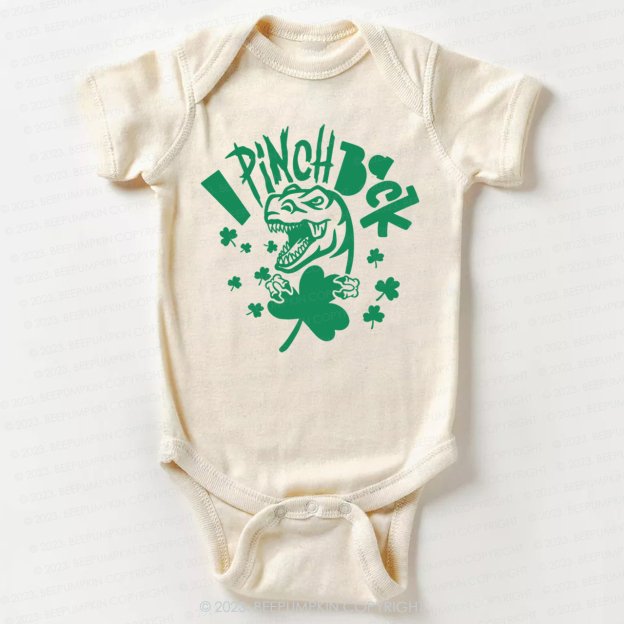 I Pinch Back St.Patricks Day Bodysuit For Baby